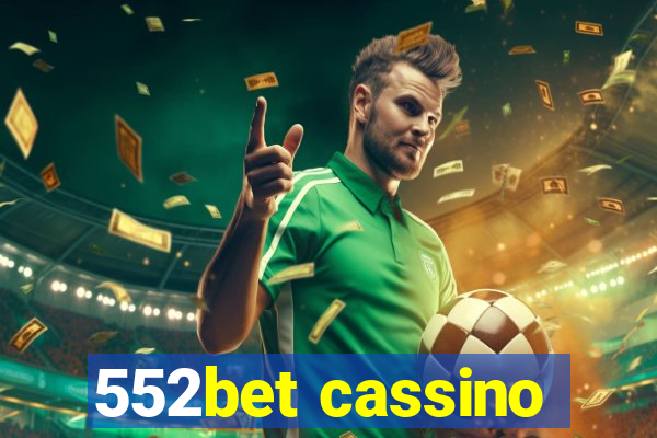 552bet cassino